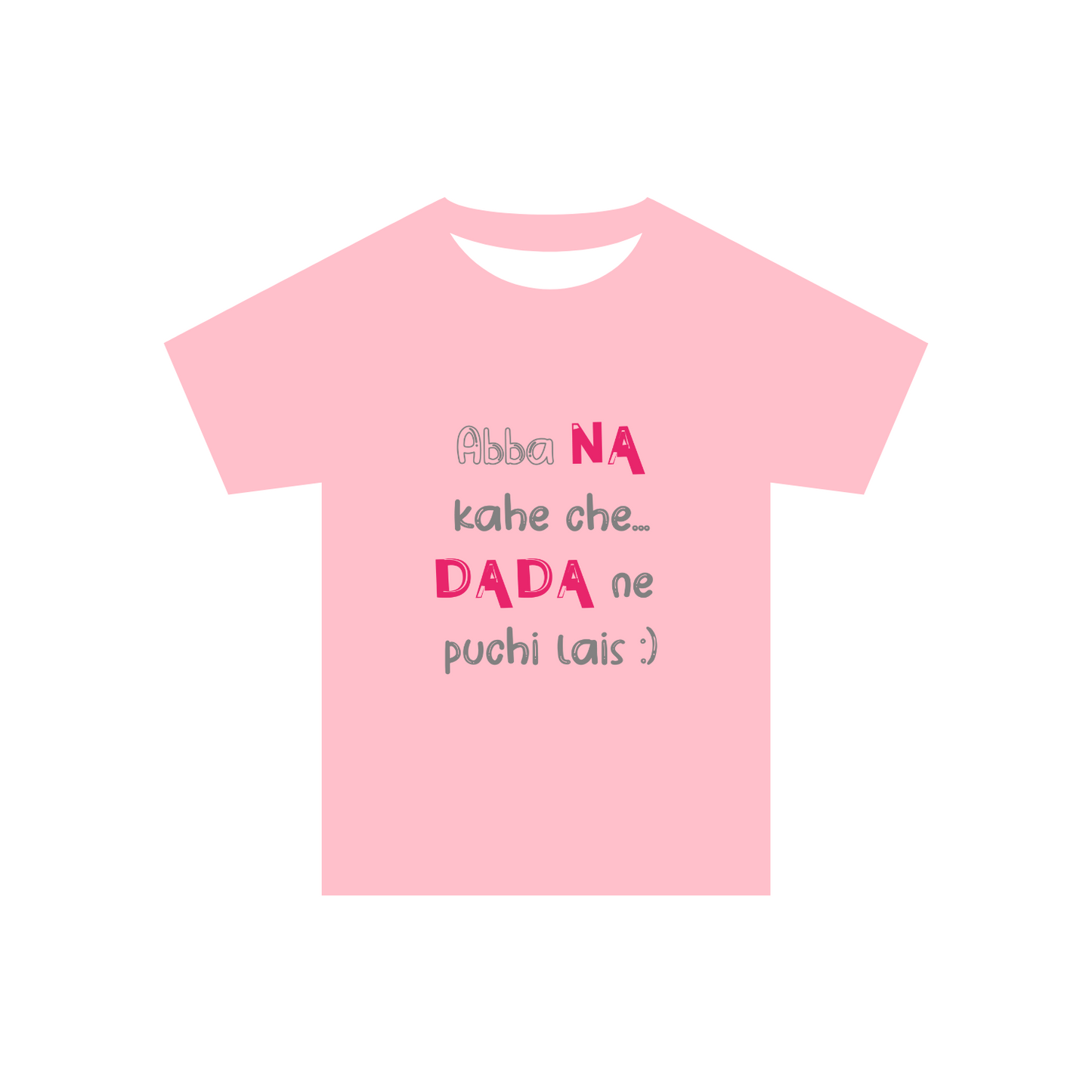 "Abba na kahey chey" T-shirts and Onesies
