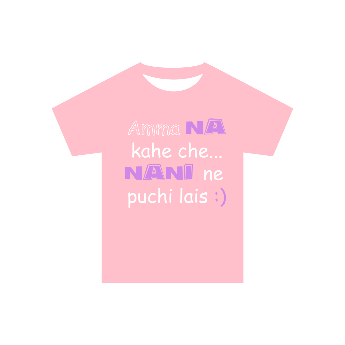 "Amma na kahey chey" T-Shirts and Onesies
