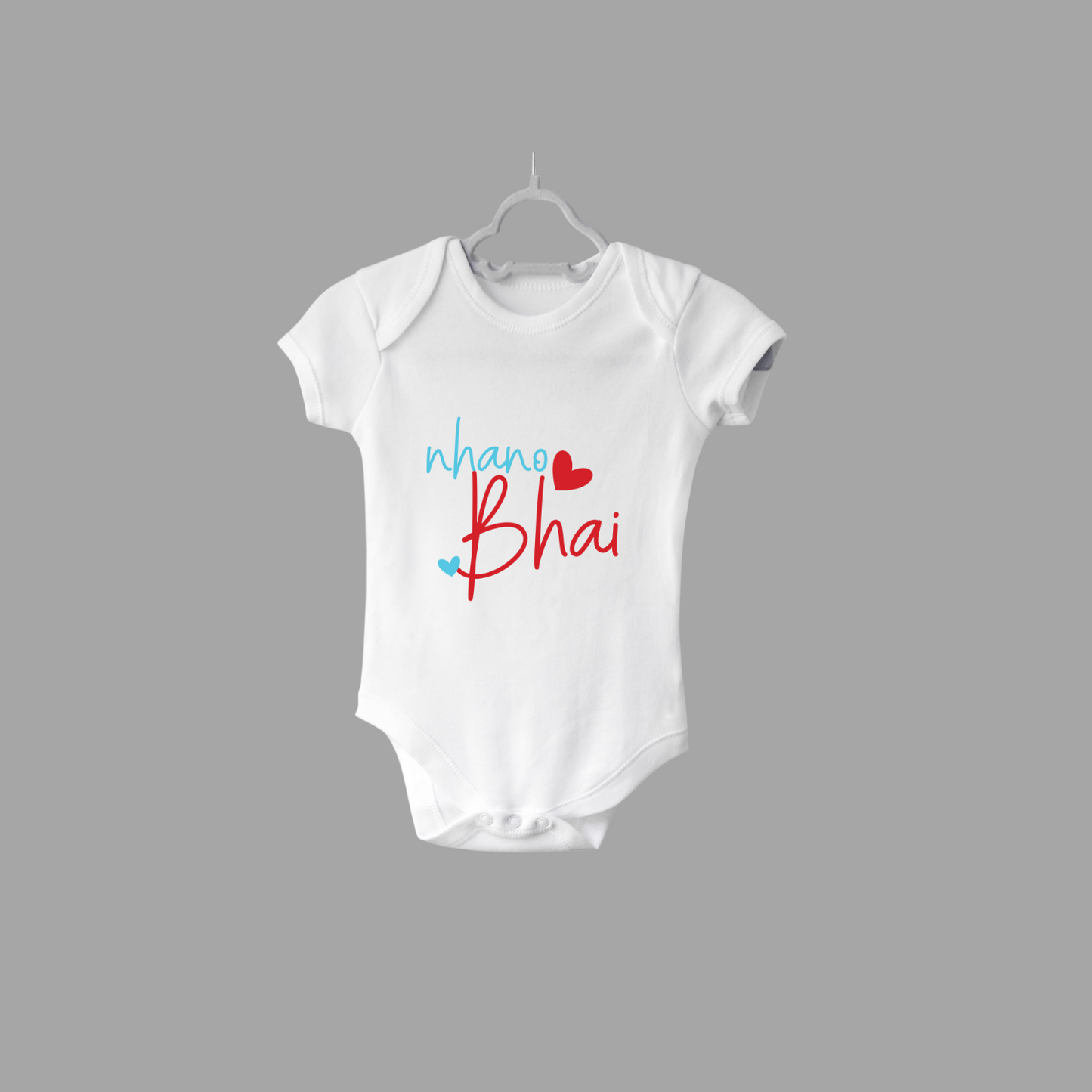 "Nhano Bhai" T-Shirt and Onesies