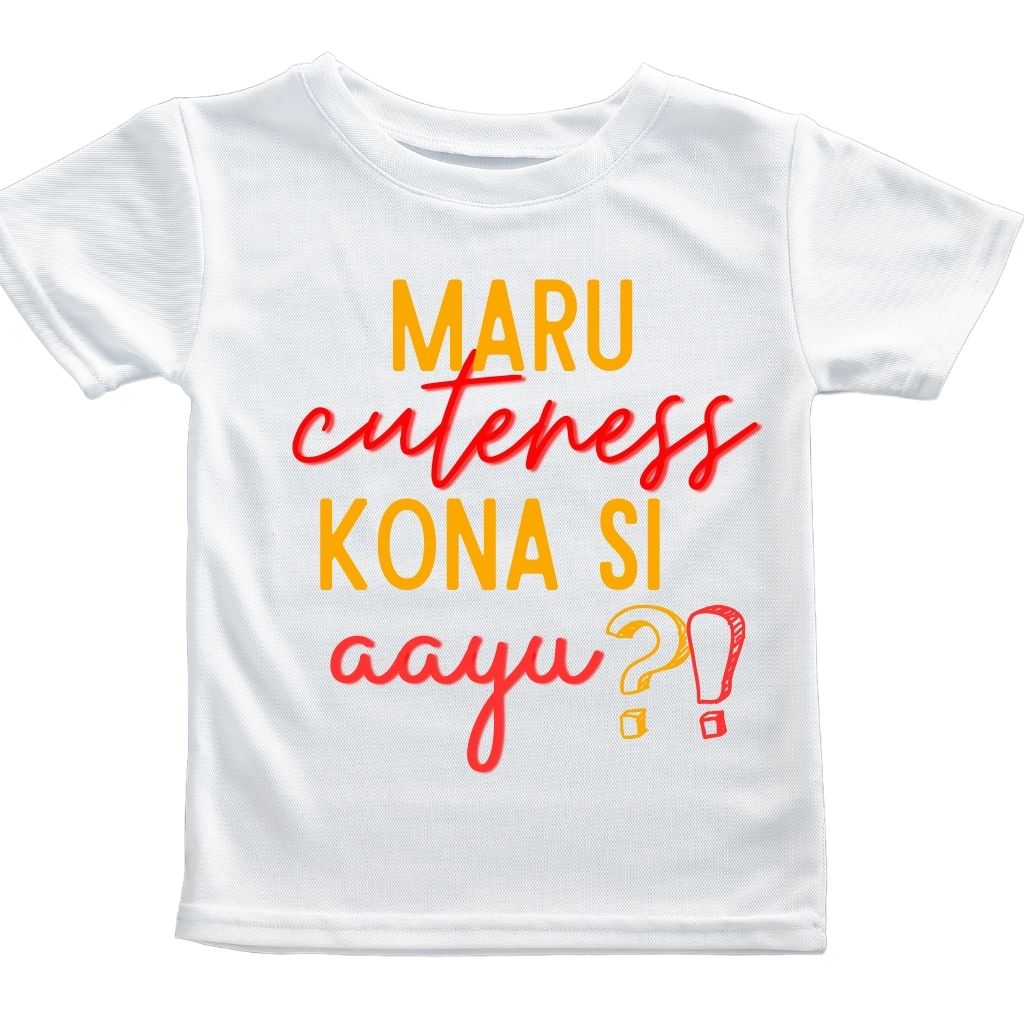 "Maru cuteness kona si aayu che?!" Tshirts for boys and girls