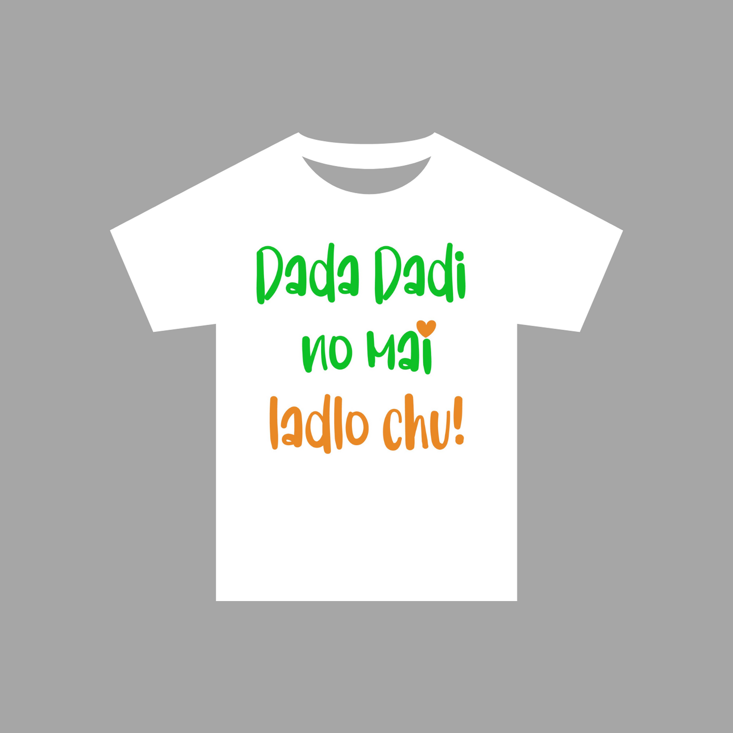 "Dada Dadi no mai" Onesies and T-shirts